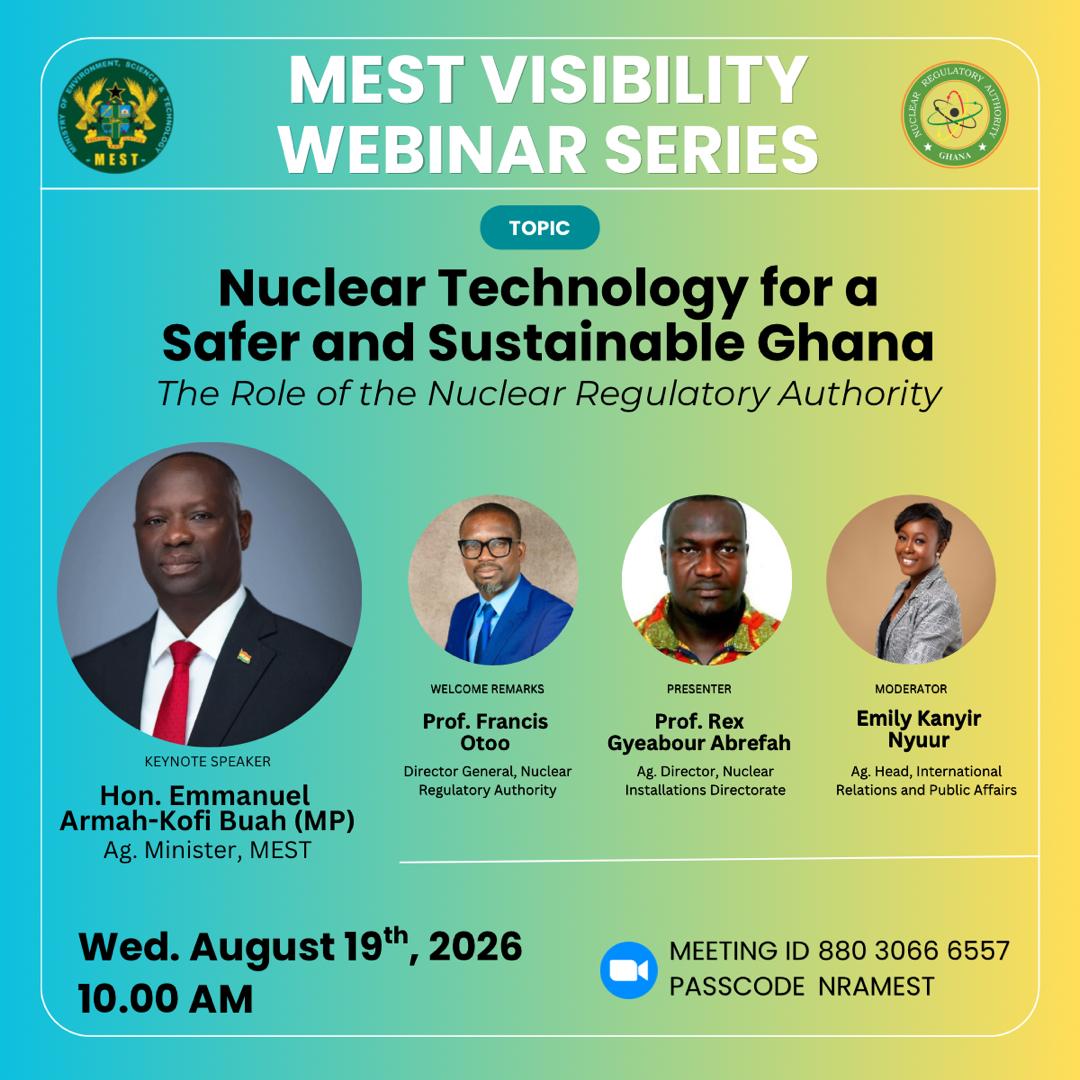 MEST Visibility Webinar Series flyer on Nuclear Technology for a Safer and Sustainable Ghana.